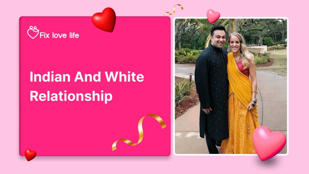 Indian and White Relationship Dynamics