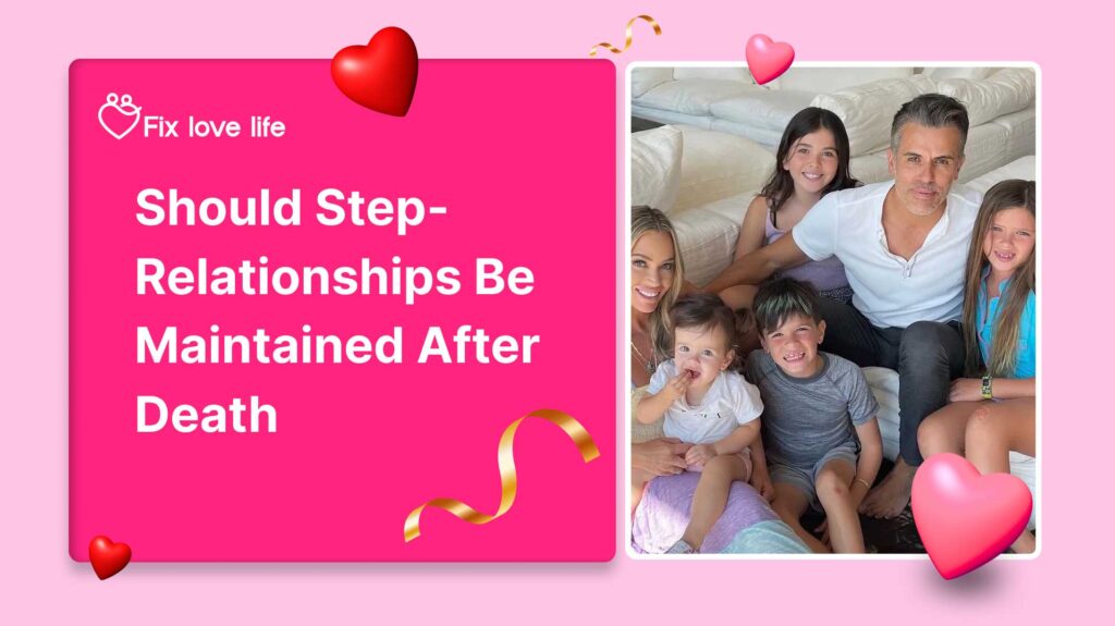 Should Step-Relationships Be Maintained After Death