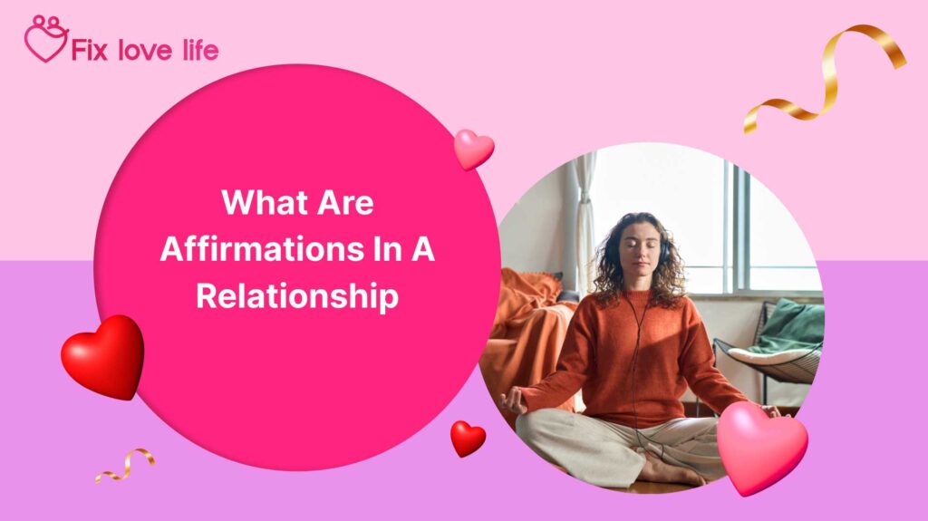 What are Affirmations in a Relationship